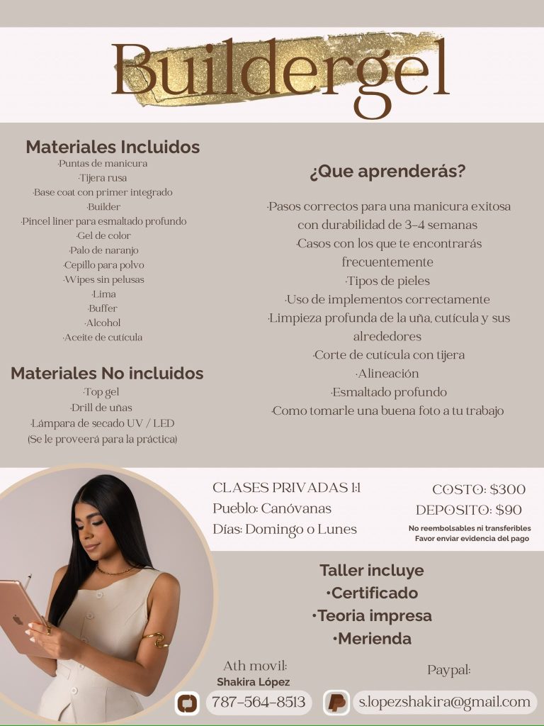Promoción del taller privado 1:1 de Builder Gel por Shakira Dairen en Canóvanas, Puerto Rico, que incluye materiales, certificado y teoría impresa.